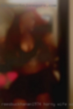 reesbuckhanan1974 horny wife wants threesome